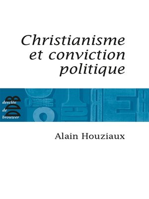 cover image of Christianisme et conviction politique